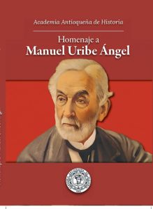 Homenaje a Manuel Uribe Ángel